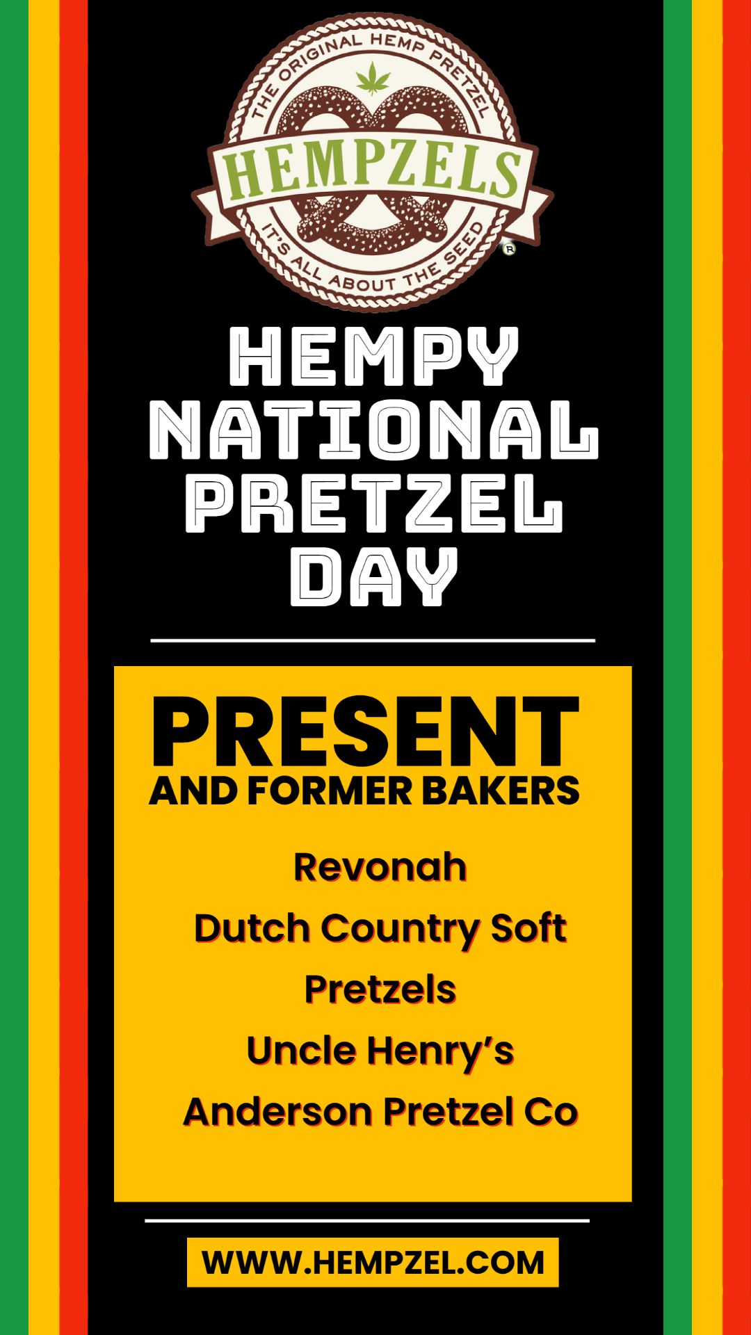 Red Yellow & Green Rasta colors striped with bold print celebrating National Pretzel Day & Hempzels.
