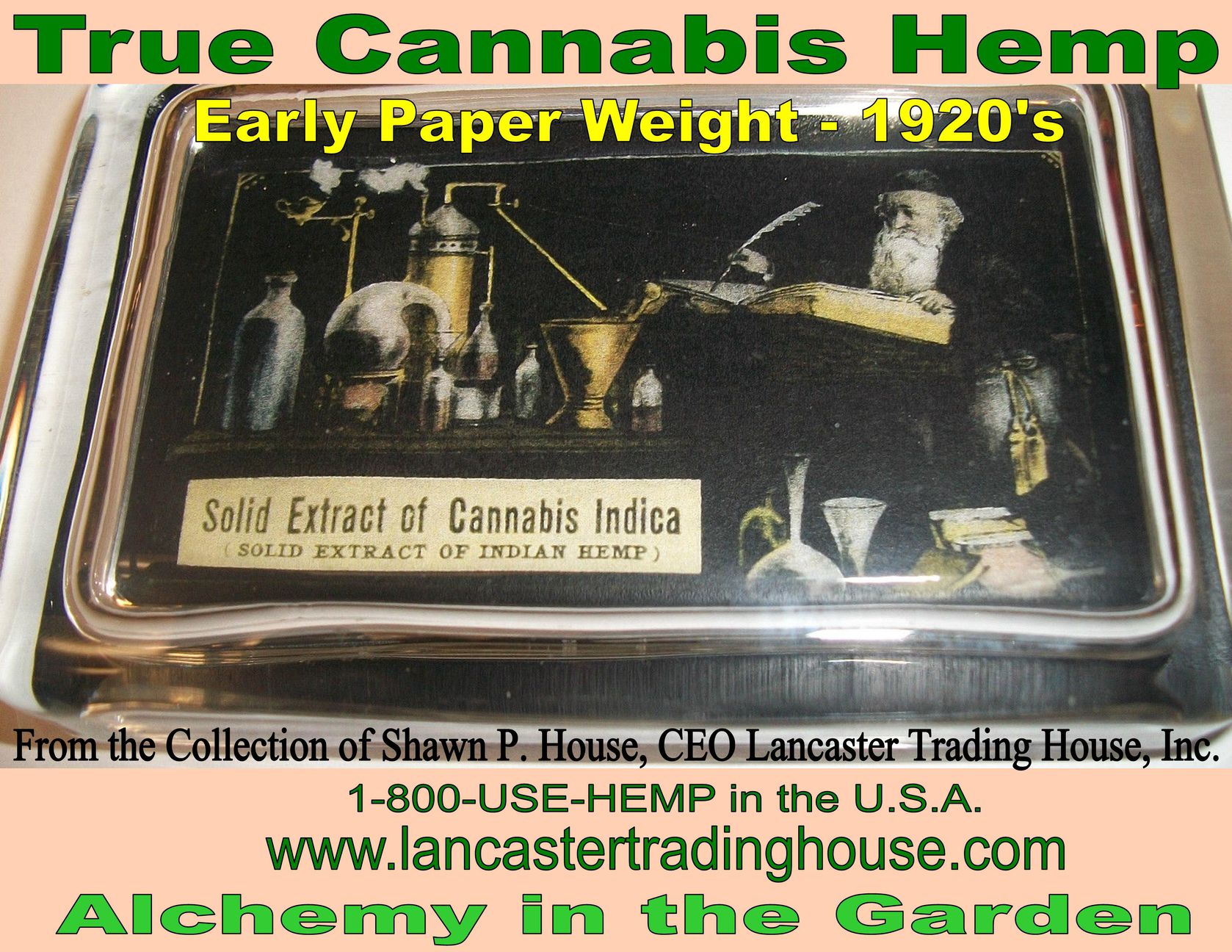 History of true cannabis hemp from medicine cannabis here shown a paper weight for a manufacturer