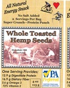 Whole No Salt Roasted Hemp Seed 8oz bag