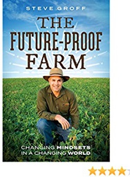 Book Steve Groff &quot;Future Proof Farming&quot; Hardbound Signed