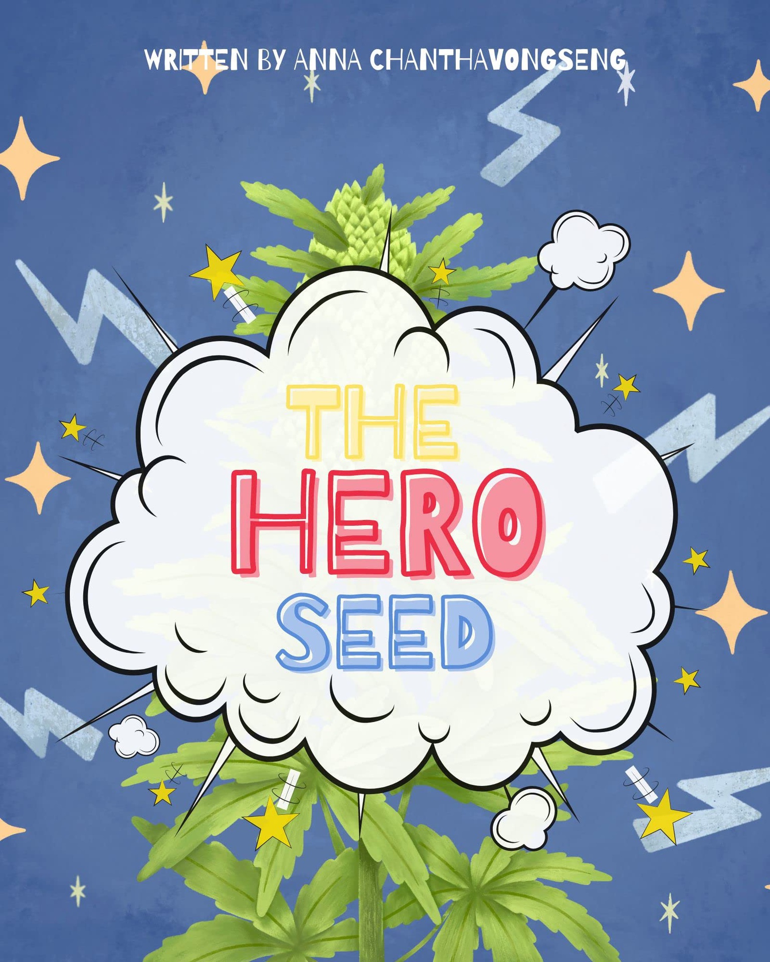 The Hero Seed (Hemp) - Anna Chanthavongseng